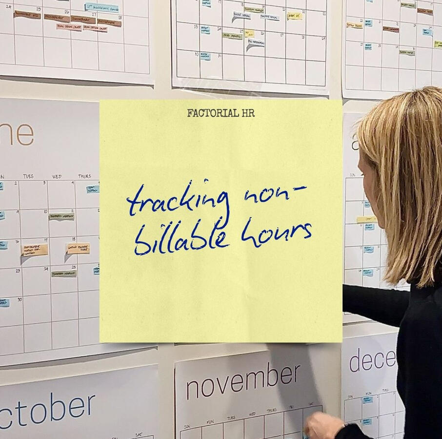 A blog for Factorial: 15 Ways That Tracking Non-Billable Hours Increases Your Profit